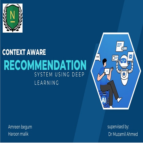 Context Aware Recommendation System using Deep Learning Techniques